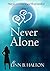 Never Alone (In Love with Love #2)