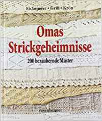 Omas Strickgeheimnisse: 200 bezaubernde Muster (Hardcover)