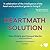 The Heartmath Solution: The Institute of Heartmath's Revolutionary Program for Engaging the Power of the Heart's Intelligence