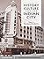 History, Culture and the Indian City