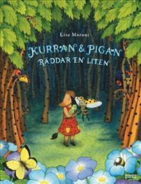 Kurran och Pigan räddar en liten (Kurran, #3)
