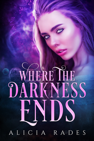 Where the Darkness Ends (Unknown Binding)