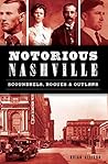 Notorious Nashvil...