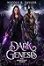 Dark Genesis (The Arondight...