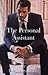 The Personal Assistant