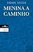 Menina a Caminho (Portuguese Edition)