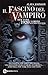 Il fascino del vampiro