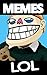 Memes: Memes LOL (Best Meme...