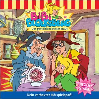 Bibi Blocksberg - Das gestohlene Hexenkraut (Bibi Blocksberg #70)