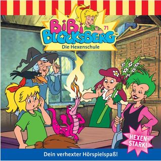 Bibi Blocksberg - Die Hexenschule (Bibi Blocksberg #71)