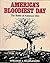 America's Bloodiest Day: Th...