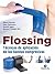 Flossing: Técnicas de aplicación de las bandas compresivas (Bicolor) (Fisioterapia Manual) (Spanish Edition)
