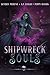 Shipwreck Souls by Poppy Woods