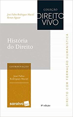 História do Direito - Coleção Direito Vivo