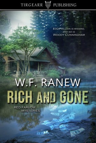 Rich and Gone (Red Farlow Mysteries, #1)