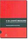 O ex-Leviatã brasileiro by Wanderley Guilherme Santos
