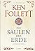 Die Säulen der Erde by Ken Follett
