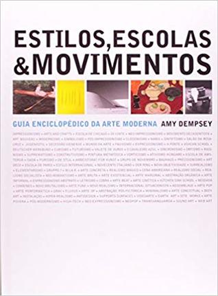 Estilos, Escolas & Movimentos