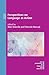 Perspectives on Language as Action (New Perspectives on Language and Education Book 64)