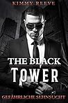 The Black Tower: Gefährliche Sehnsucht (German Edition)