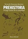 Prehistoria: El l...