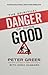 Spiritual Danger of Doing Good, The