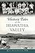 Historic Tales of the Hiawatha Valley by Kent Otto Stever