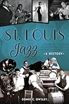 St. Louis Jazz: A...