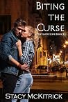 Biting the Curse by Stacy McKitrick