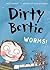 Dirty Bertie: Yuck!
