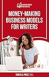 Money-Making Business Models For Writers