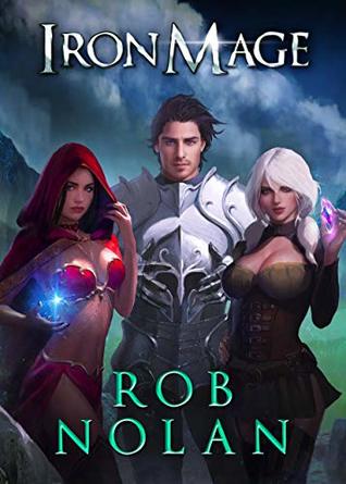 Iron Mage (Kindle Edition)