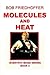 Molecules and Heat