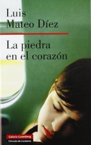 La Piedra En El Corazon (Spanish Edition)