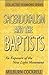 Sacerdotalism and the Baptists