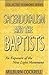 Sacerdotalism and the Baptists by Milburn Cockrell