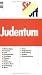 Stichwort Judentum.