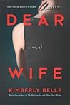 Dear Wife by Kimberly Belle