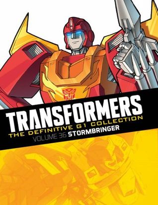 Stormbringer (Transformers: The Definitive G1 Collection, #36)