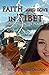 FAITH AND LOVE IN TIBET