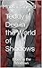 Teddy Dee in the World of Shadows: Blood in the Shadows