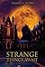 Strange Things Await