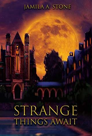 Strange Things Await (Kindle Edition)