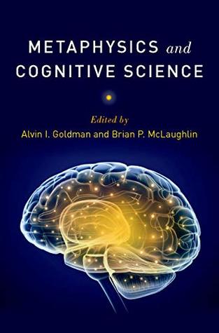 Metaphysics and Cognitive Science (Kindle Edition)