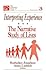 Interpreting Experience: The Narrative Study of Lives