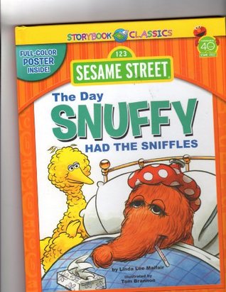 The Day Snuffy had the Sniffles (Hardcover)