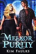 Melkor & Purity: Book Two