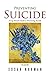Preventing Suicide: A Lay P...