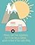 Money Can't Buy Happiness, But It Can Buy a Camper, Which Is ... by Patrick Wilde