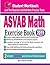 ASVAB Math Exercise Book by Reza Nazari